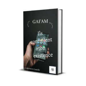 GAFAM ; Ils Contrôlent ton Existence